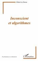 Albert Le Dorze - Inconscient et algorithmes, Häftad