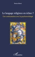 Denise Künzi - langage religieux en échec ?, Häftad. Tillgänglighet: Lägg i varukorg