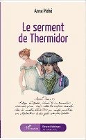 Anne Mahé - serment de Thermidor, Häftad