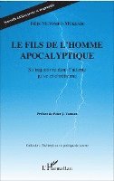 Mutombo Mukendi Felix - fils de l'homme apocalyptique, Häftad