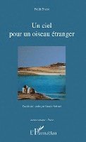 ciel pour un oiseau étranger
