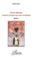 Gildas Arly Bavoundika Massamba - Evra-Stirley contre l'empereur des ténèbres, Häftad