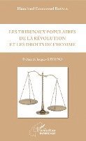 Les tribunaux populaires de la révolution et les droits de l'homme