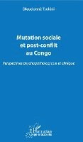 Mutation sociale et post-conflit au Congo
