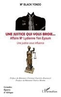 Yondo Black - justice qui vous broie... Affaire Me Lydienne Yen Eyoum, Häftad. Tillgänglighet: Lägg i varukorg