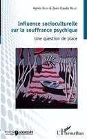 Influence socioculturelle sur la souffrance psychique