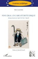 Marie Laureillard - Feng Zikai, un caricaturiste lyrique, Häftad