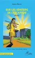 Ndzana Jerome - Sur les sentiers de l'escapade, Häftad. Tillgänglighet: Lägg i varukorg