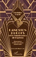 Langston Hughes et la renaissance de Harlem