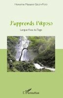Gblem Poidi Honorine Massanvi - J'apprends l'ikposo, Häftad