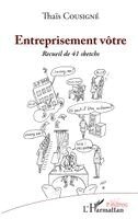 Thaïs Cousigné - Entreprisement vôtre, Häftad