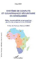 Aliou Sow - Système de conflits et gouvernance sécuritaire en Sénégambie, Häftad