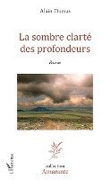 sombre clarté des profondeurs