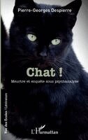 Pierre-Georges Despierre - Chat !, Häftad