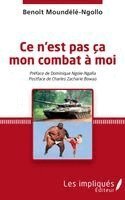 Ce n'est pas ça mon combat à moi