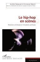 Negrier Emmanuel, Djakouane Aurelien, Lavazais Samuel - hip-hop en scènes, Häftad. Tillgänglighet: Lägg i varukorg
