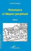 Léon Koungou - Volontaire à l'Espoir perpétuel, Häftad. Tillgänglighet: Lägg i varukorg