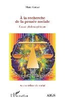 À la recherche de la pensée sociale