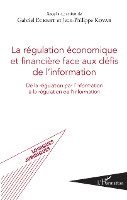 régulation économique et financière face aux défis de l'information