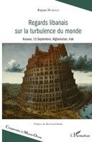 Regards libanais sur la turbulence du monde