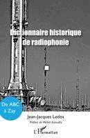 Jean-Jacques Ledos - Dictionnaire historique de radiophonie, Häftad. Tillgänglighet: Lägg i varukorg