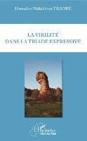 virilité dans la triade expressive