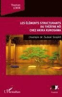 Les Éléments structurants du théâtre nô