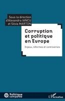 Marton Silvia, Iancu Alexandra - Corruption et politique en Europe, Häftad