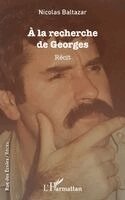 Baltazar Nicolas - À la recherche de Georges, Häftad