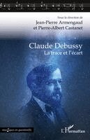 Armengaud Jean-Pierre, Castanet Pierre Albert - Claude Debussy, Häftad
