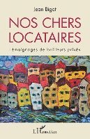 Jean Bigot - Nos chers locataires, Häftad