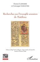 Recherches sur l'évangile araméen de Matthieu