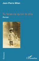 Milan Jean-Pierre - Tu feras ce qu'on te dira, Häftad. Tillgänglighet: Lägg i varukorg