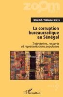 Cheikh Tidiane Dièye - corruption bureaucratique au Sénégal, Häftad