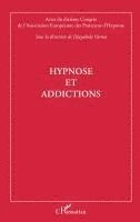 Association Européenne Des Praticiens D, Djayabala Varma - Hypnose et addictions, Häftad. Tillgänglighet: Lägg i varukorg