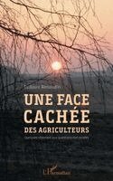 face cachée des agriculteurs