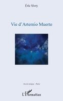 Vie d'Artemio Muerte
