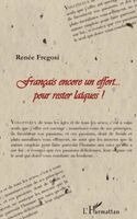 Fregosi Renee - Français encore un effort... pour rester laïques !, Häftad. Tillgänglighet: Lägg i varukorg