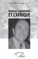 Georges Balandier et l'Afrique