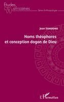 Somboro Jean - Noms théophores et conception dogon de Dieu, Häftad
