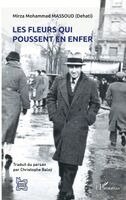 Les fleurs qui poussent en enfer