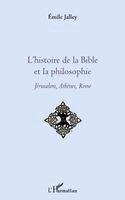 L'histoire de la Bible et la philosophie