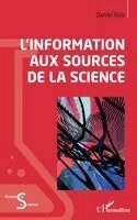 L'information aux sources de la science