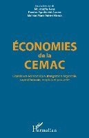 Moustapha Kassé, Mathias Marie Adrien Ndinga, Agbogji Damien Ega Akoete - Economies de la CEMAC, Häftad. Tillgänglighet: Lägg i varukorg