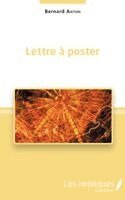Bernard Anton - Lettre à poster, Häftad