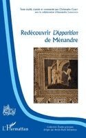 Redécouvrir l'Apparition de Ménandre