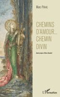 Marc Pievic - Chemins d'amour ... chemin divin, Häftad