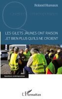 Les gilets jaunes ont raison... et bien plus qu'ils ne croient