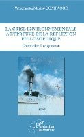 crise environnementale à l'épreuve de la réflexion philosophique