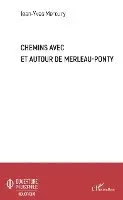 Jean-Yves Mercury - Chemins avec et autour de Merleau-Ponty, Häftad. Tillgänglighet: Lägg i varukorg
